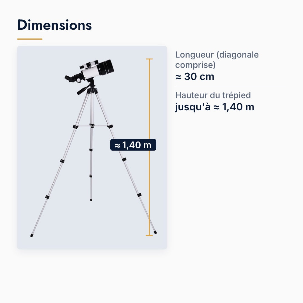 Dimensions du télescope 70/300 sur son trépied haut : tube d'environ 30 cm, trépied jusqu'à environ 1,40 m